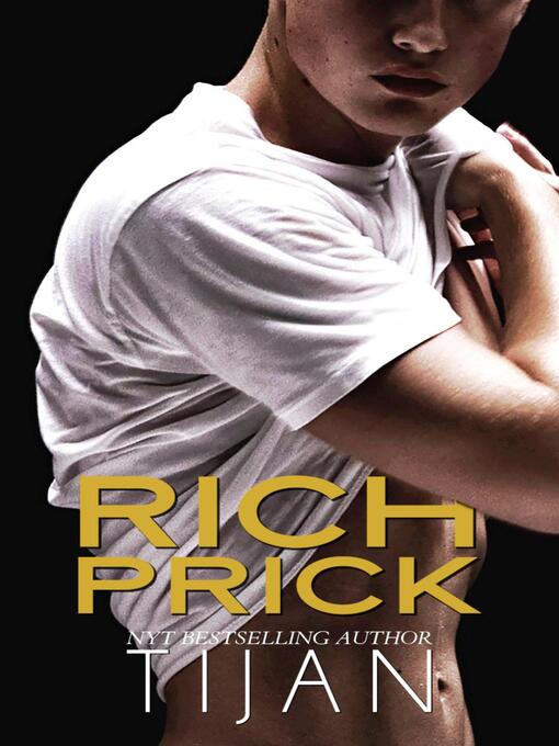 Title details for Rich Prick by Tijan - Wait list